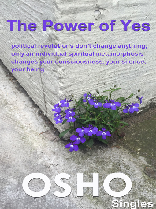 Title details for The Power of Yes by Osho - Available